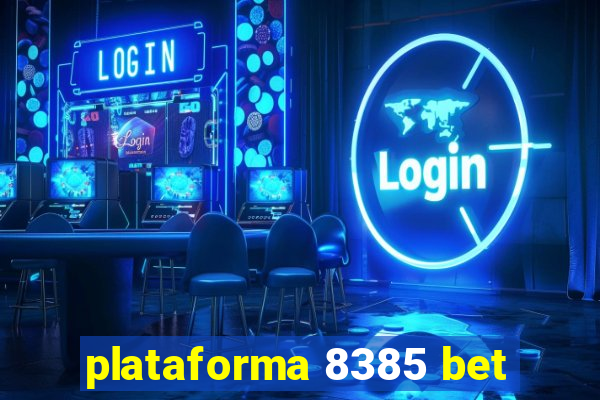 plataforma 8385 bet